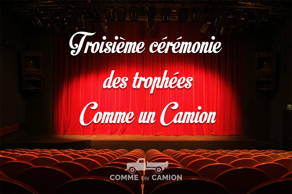 trophees 2016 comme un camion