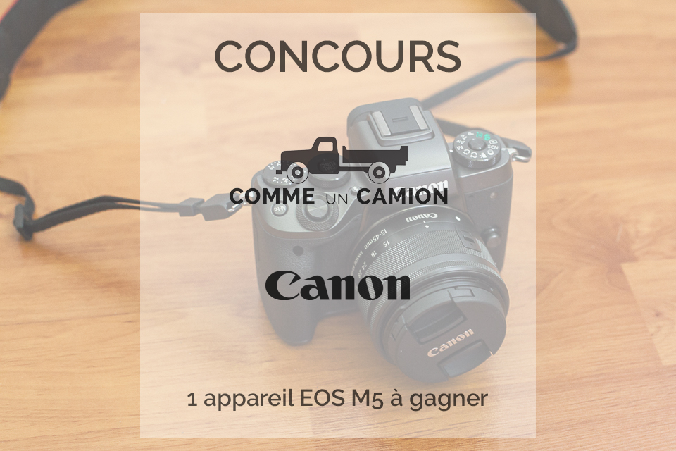 concours comme un camion canon eos m5