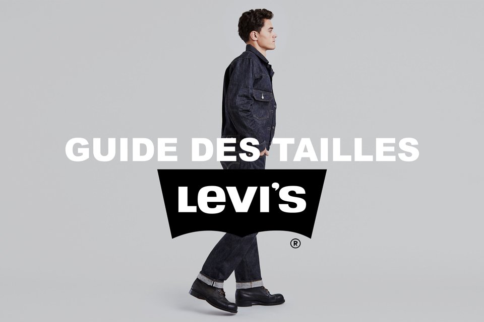 krullen gijzelaar tornado Guide des tailles jeans Levi's